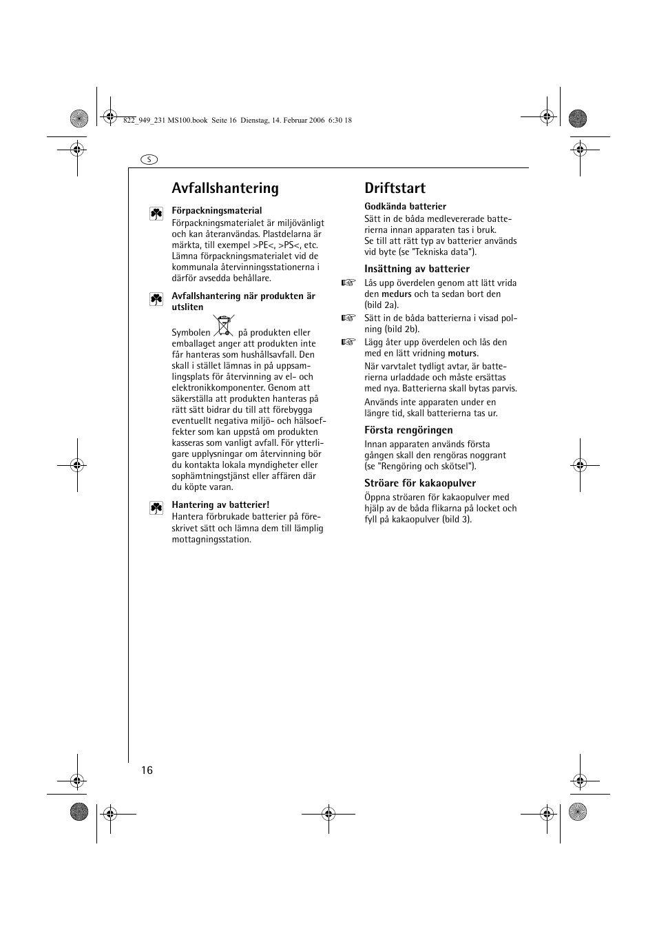Avfallshantering, Driftstart | AEG MS100 User Manual | Page 16 / 40