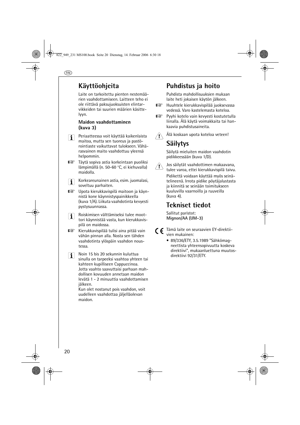 Käyttöohjeita, Puhdistus ja hoito, Säilytys | Tekniset tiedot | AEG MS100 User Manual | Page 20 / 40