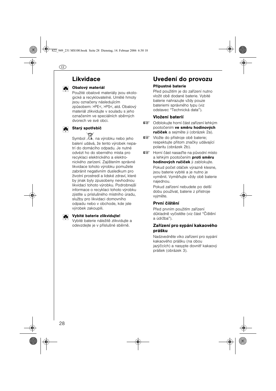 Likvidace, Uvedení do provozu | AEG MS100 User Manual | Page 28 / 40