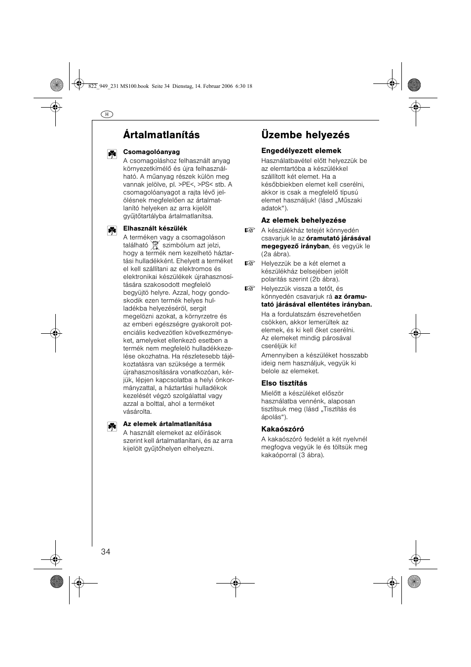 Ártalmatlanítás, Üzembe helyezés | AEG MS100 User Manual | Page 34 / 40