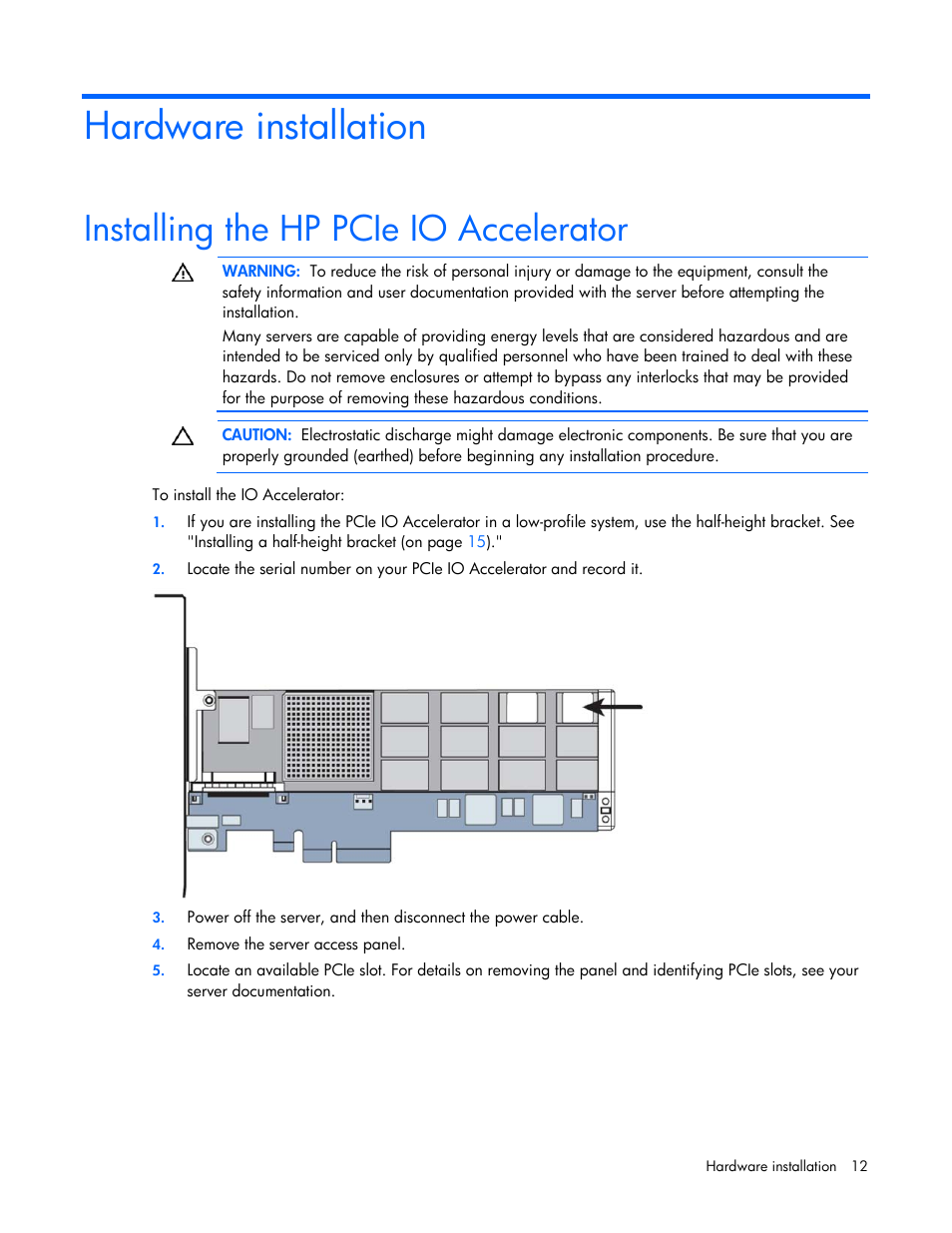 Hardware installation, Installing the hp pcie io accelerator | HP PCIe IO Accelerators for ProLiant Servers User Manual | Page 12 / 130