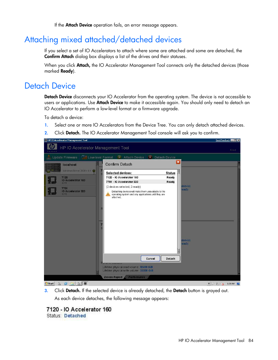 Attaching mixed attached/detached devices, Detach device | HP PCIe IO Accelerators for ProLiant Servers User Manual | Page 84 / 130