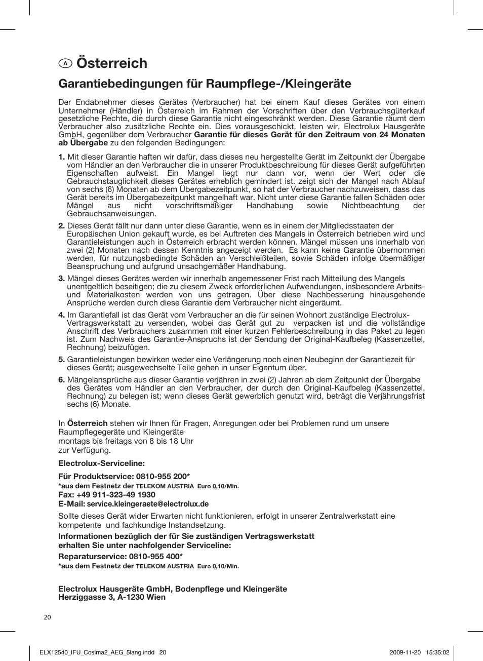 Aösterreich, Bbelgië / belgique, Garantiebedingungen für raumpflege-/kleingeräte | België waarborgvoorwaarden | AEG HM4200 User Manual | Page 20 / 24