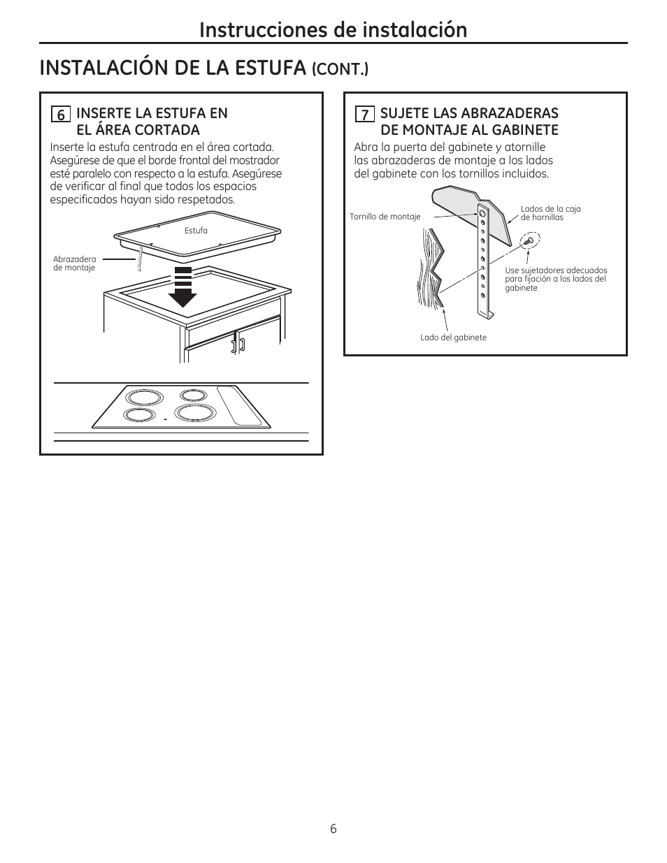 Cont.), Sujete las abrazaderas de montaje al gabinete, Inserte la estufa en el área cortada | GE JP356BMBB User Manual | Page 14 / 16