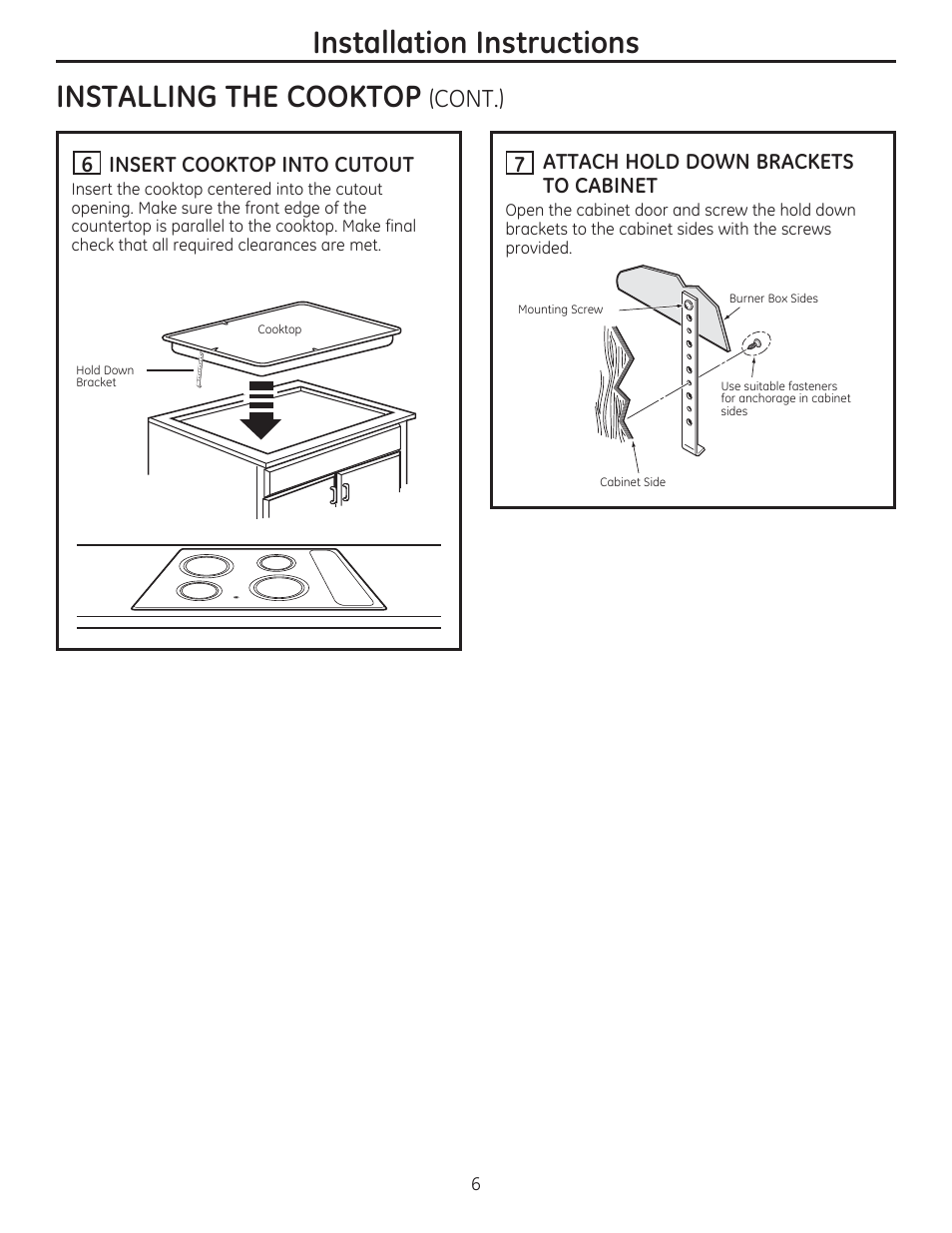Installation instructions, Installing the cooktop, Cont.) | Insert cooktop into cutout, Attach hold down brackets to cabinet | GE JP356BMBB User Manual | Page 6 / 16
