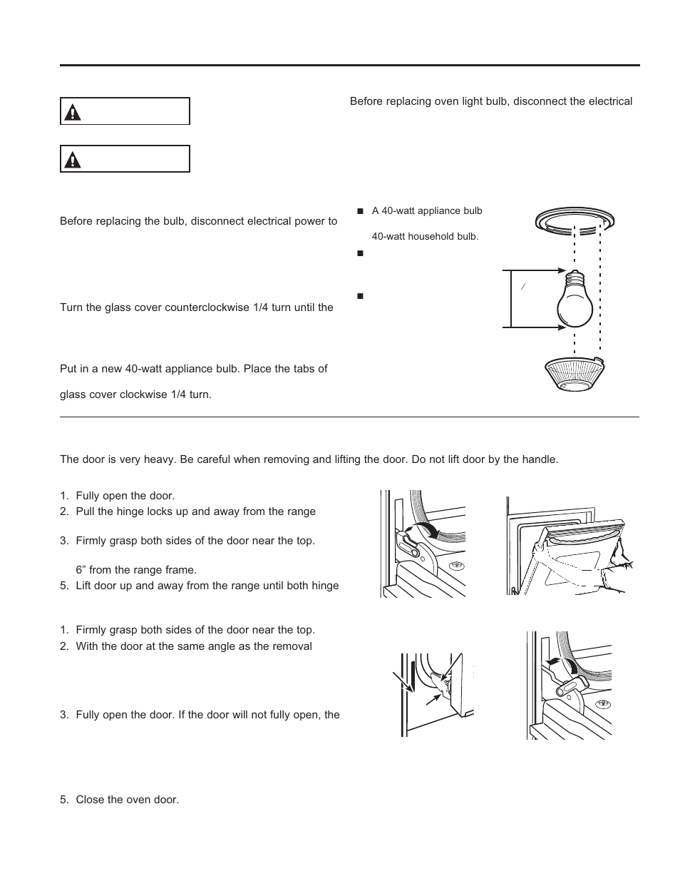Care and cle aning: maintenance, Maintenance, Warning | Caution, Oven light replacement, Lift-off oven door | GE JGS650DEFWW User Manual | Page 28 / 64