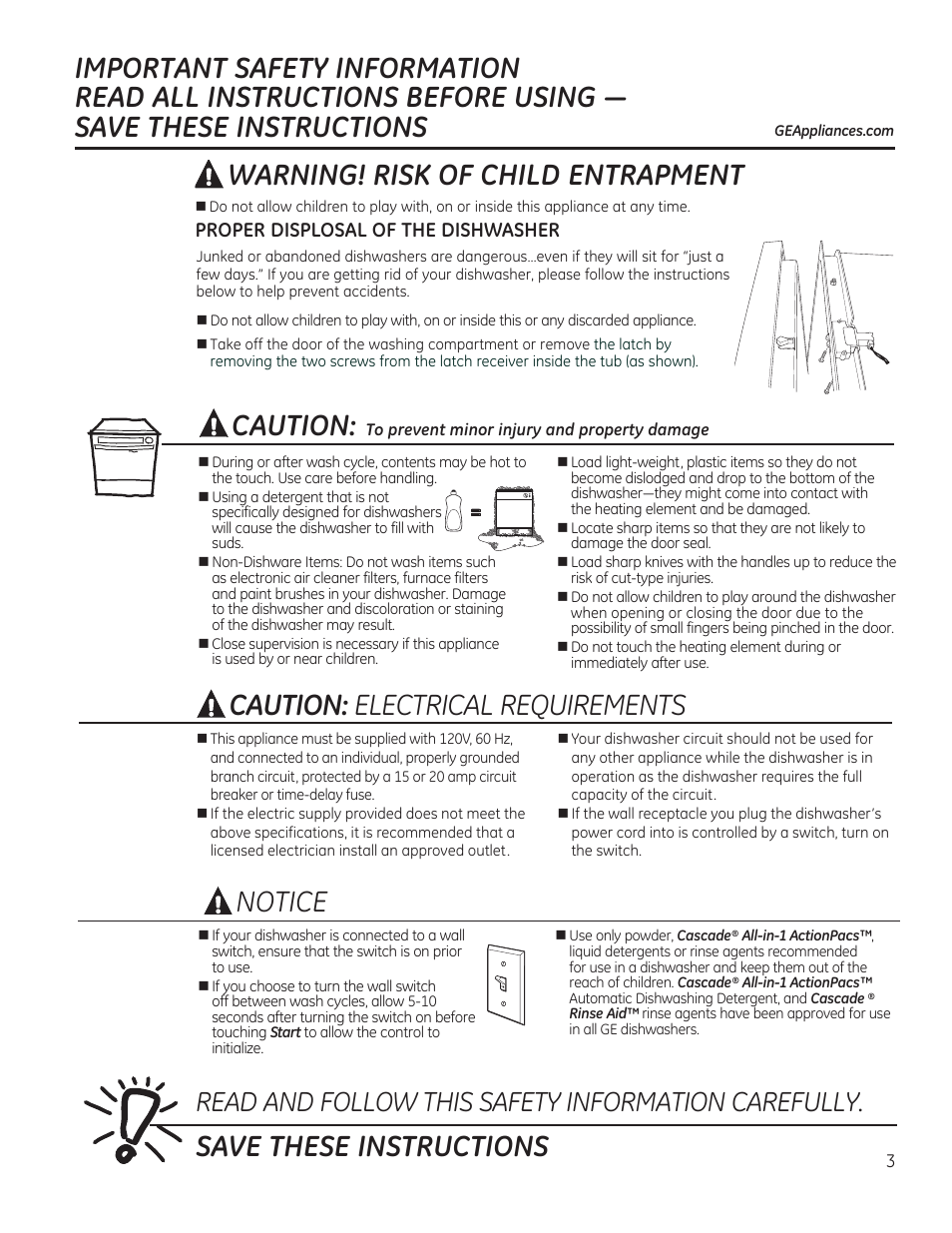 Caution, Caution: electrical requirements, Warning! risk of child entrapment | Save these instructions, Notice, Read and follow this safety information carefully, Proper displosal of the dishwasher | GE GDF510PGDBB User Manual | Page 3 / 48