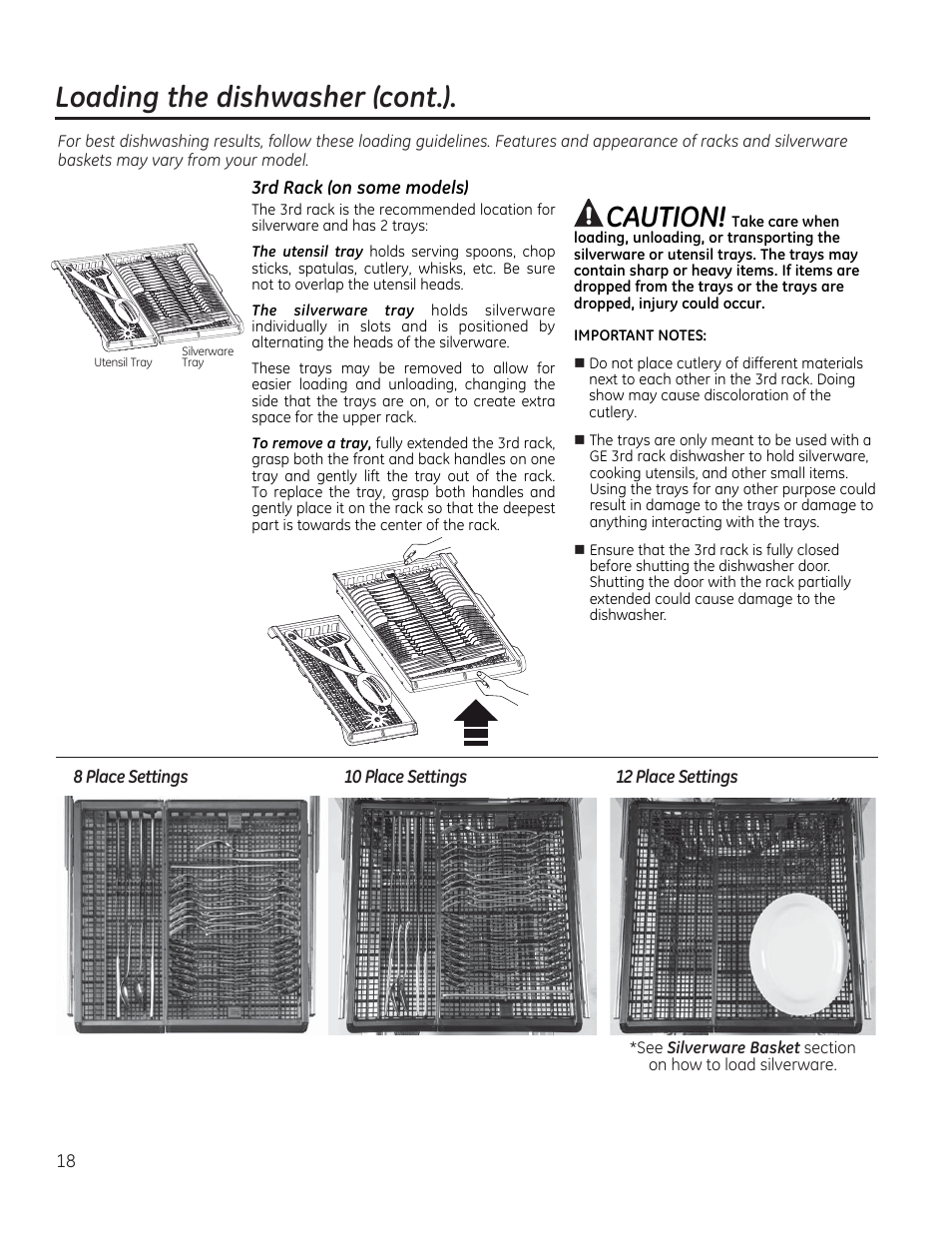 Loading the dishwasher (cont.), Caution | GE PDT760SIFII User Manual | Page 18 / 96