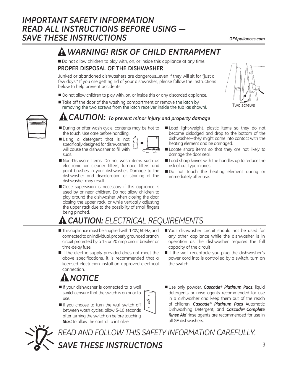 Caution, Caution: electrical requirements, Save these instructions | Notice, Warning! risk of child entrapment, Read and follow this safety information carefully, Proper disposal of the dishwasher | GE PDT760SIFII User Manual | Page 3 / 96