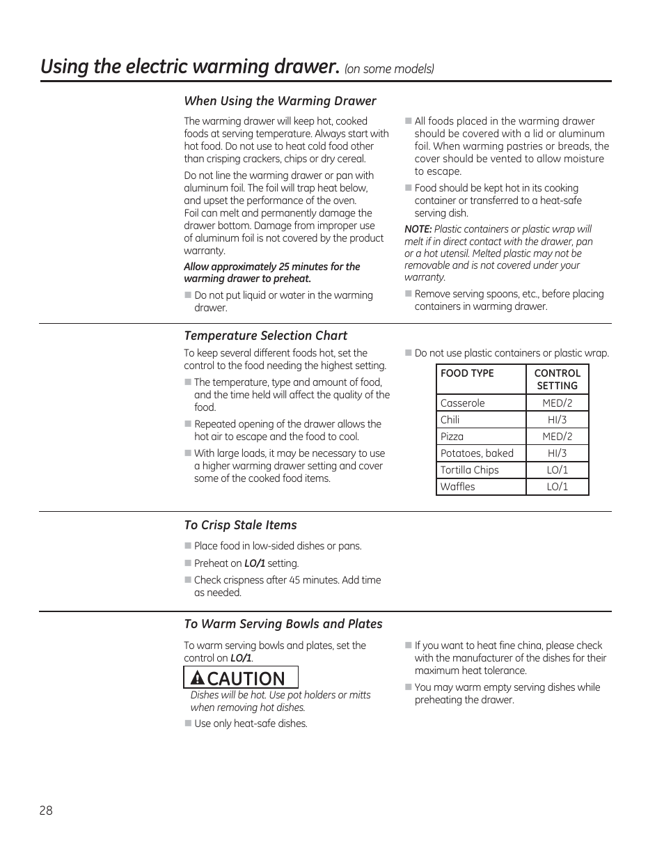 When using the warming drawer, Temperature selection chart, To crisp stale items | To warm serving bowls and plates, Using the electric warming drawer, Acaution | GE CGS975SEDSS User Manual | Page 28 / 128