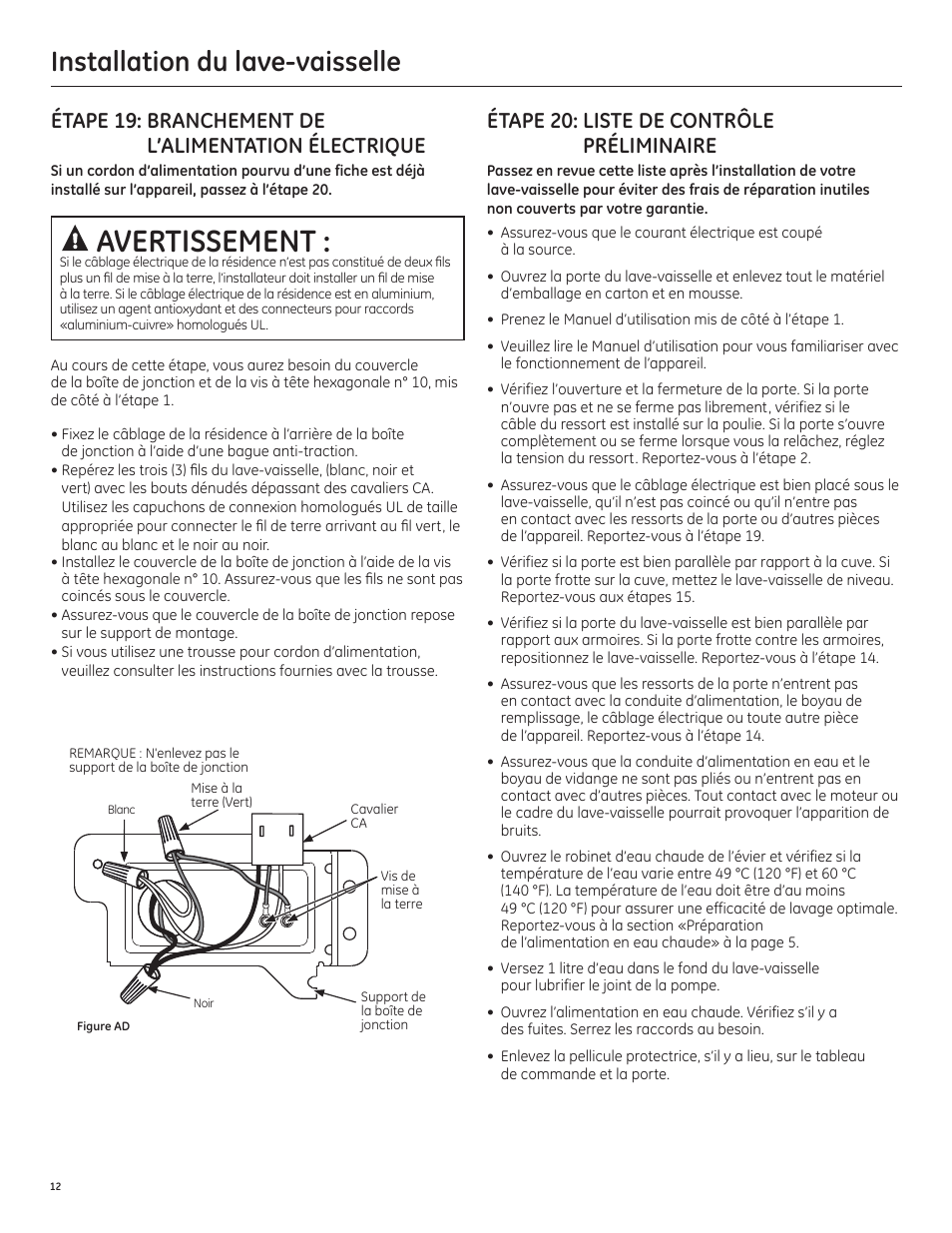 Avertissement, Installation du lave-vaisselle, Étape 19: branchement de l’alimentation électrique | Étape 20: liste de contrôle préliminaire | GE PDT750SSFSS User Manual | Page 28 / 48