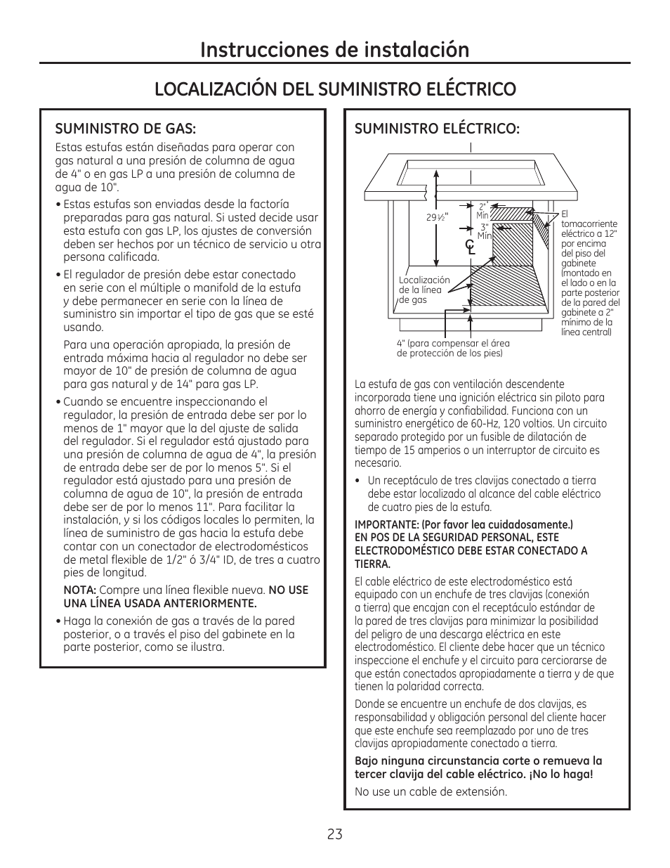 Instrucciones de instalación, Localización del suministro eléctrico, Suministro eléctrico | 23 suministro de gas | GE PGP989SNSS User Manual | Page 59 / 72