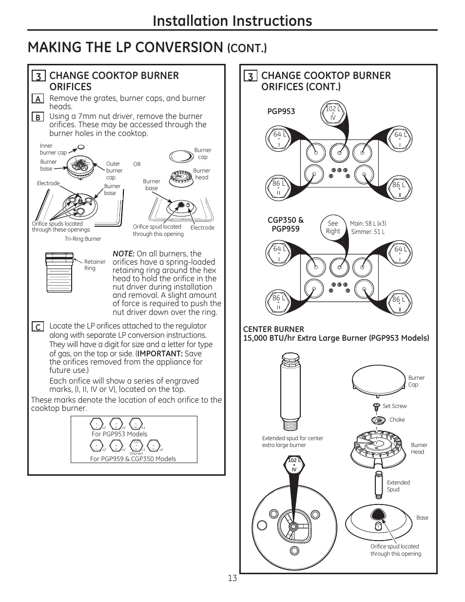 Making the lp conversion (cont.), H change cooktop burner orifices, Ie change cooktop burner orifices (cont.) | Installation instructions, Making the lp conversion, Cont.) | GE PGP959SETSS User Manual | Page 13 / 48