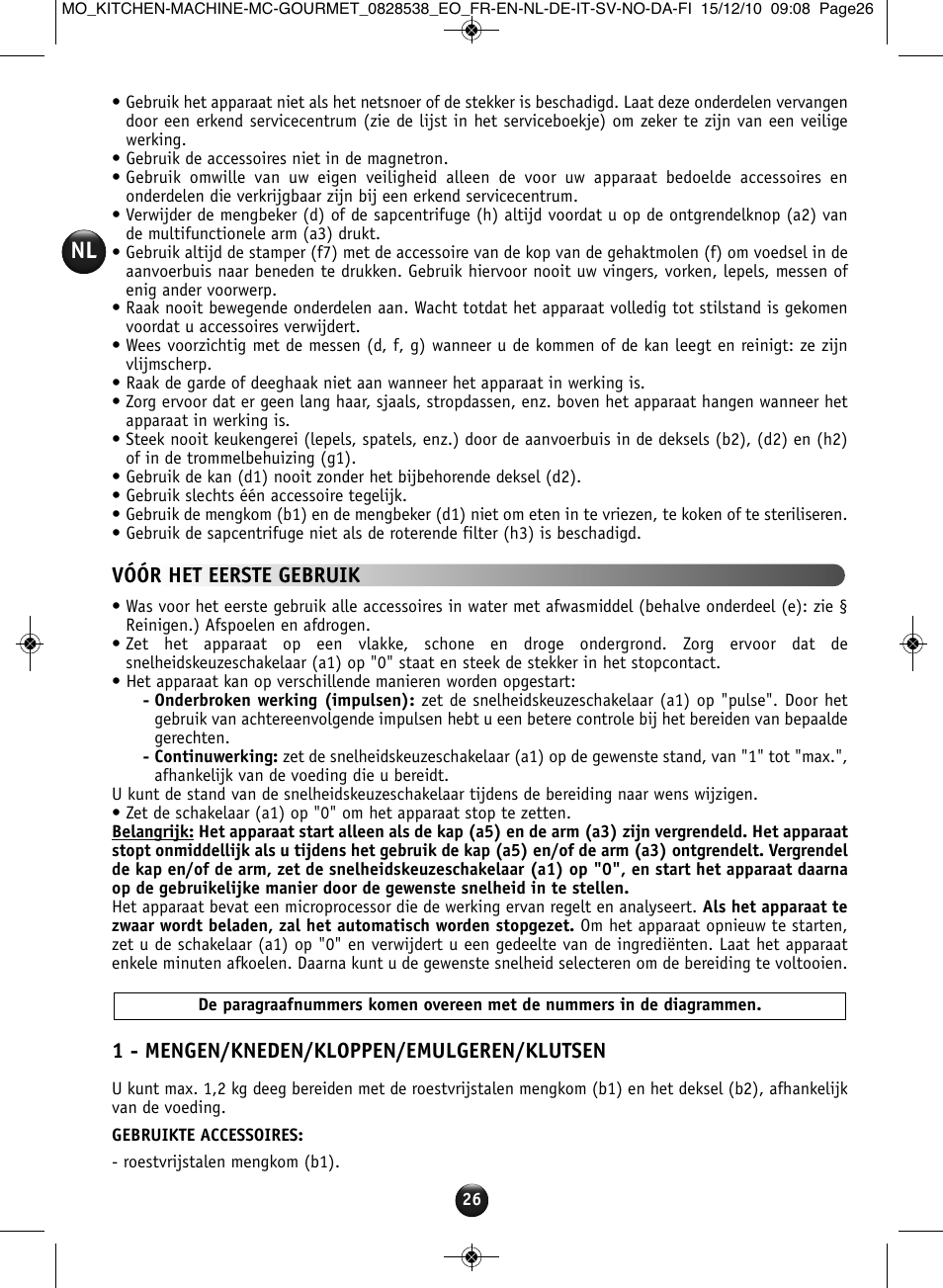 1 - mengen/kneden/kloppen/emulgeren/klutsen, Vóór het eerste gebruik | Moulinex MASTERCHEF GOURMET QA402G User Manual | Page 22 / 82