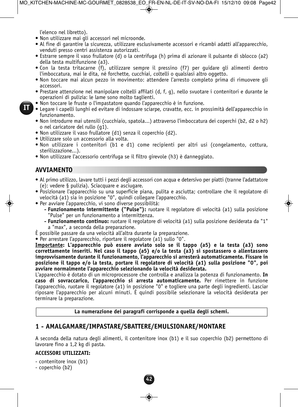 Avviamento | Moulinex MASTERCHEF GOURMET QA402G User Manual | Page 38 / 82