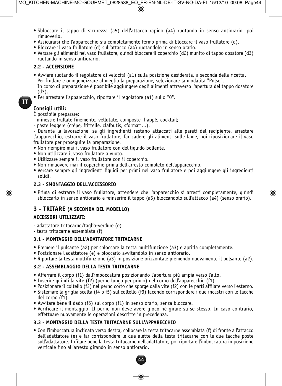 3 - tritare | Moulinex MASTERCHEF GOURMET QA402G User Manual | Page 40 / 82
