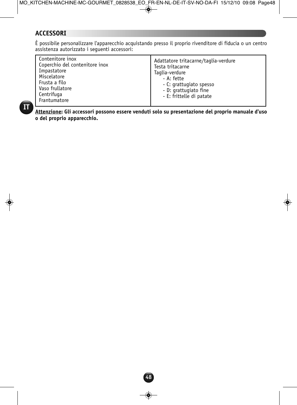 Moulinex MASTERCHEF GOURMET QA402G User Manual | Page 44 / 82