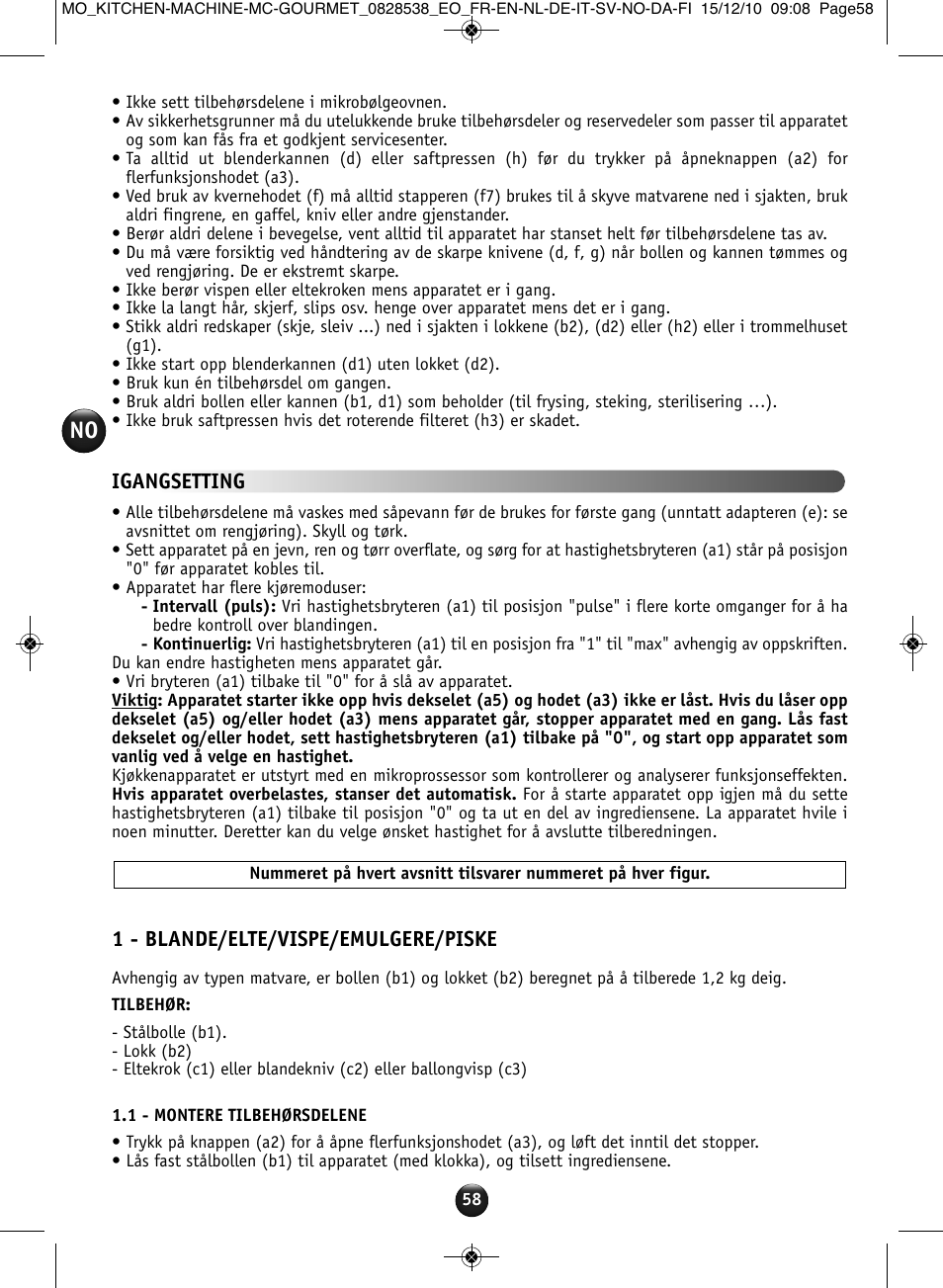 1 - blande/elte/vispe/emulgere/piske, Igangsetting | Moulinex MASTERCHEF GOURMET QA402G User Manual | Page 54 / 82