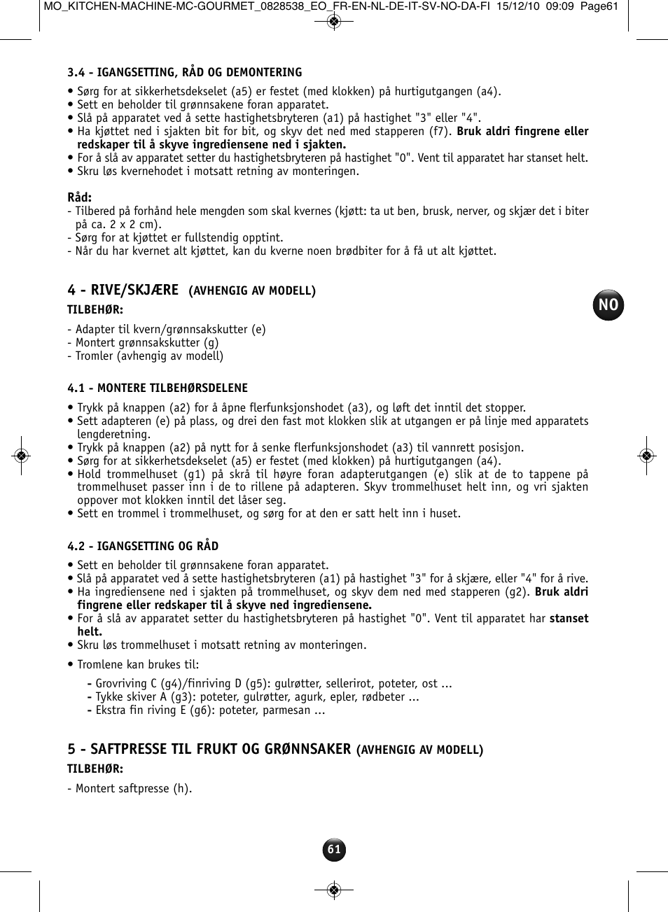 4 - rive/skjære, 5 - saftpresse til frukt og grønnsaker | Moulinex MASTERCHEF GOURMET QA402G User Manual | Page 57 / 82