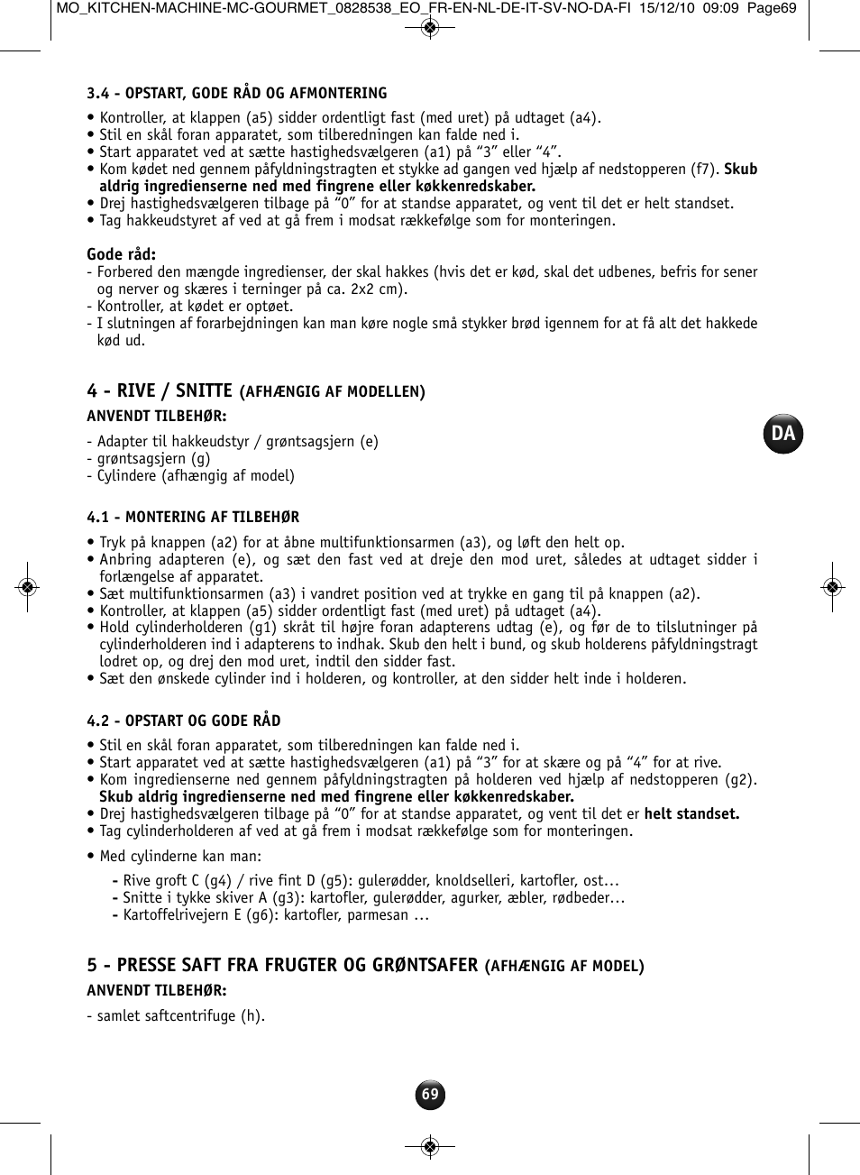 4 - rive / snitte, 5 - presse saft fra frugter og grøntsafer | Moulinex MASTERCHEF GOURMET QA402G User Manual | Page 65 / 82