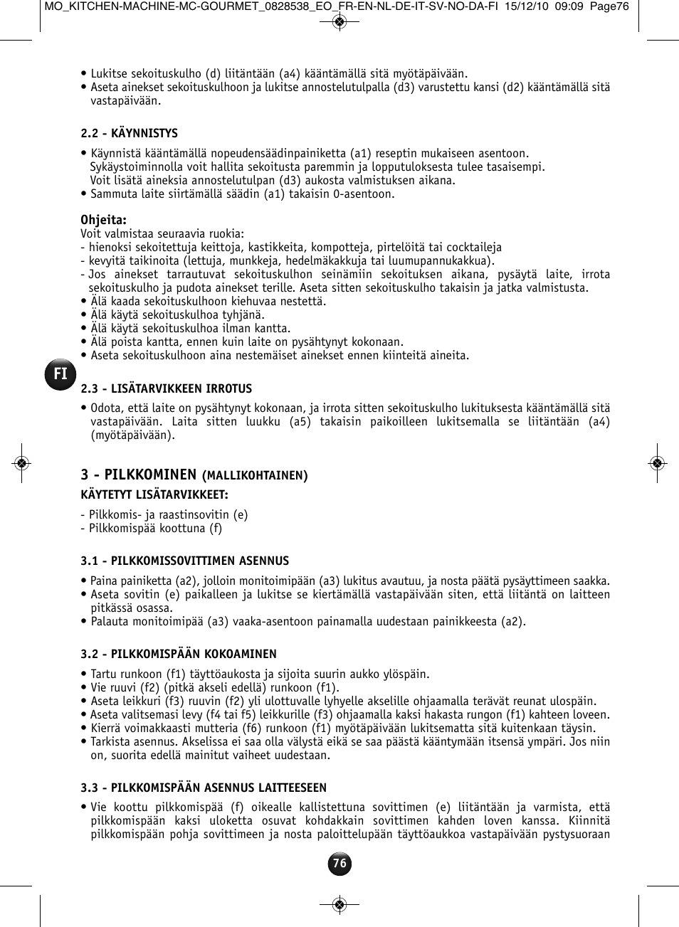 3 - pilkkominen | Moulinex MASTERCHEF GOURMET QA402G User Manual | Page 72 / 82