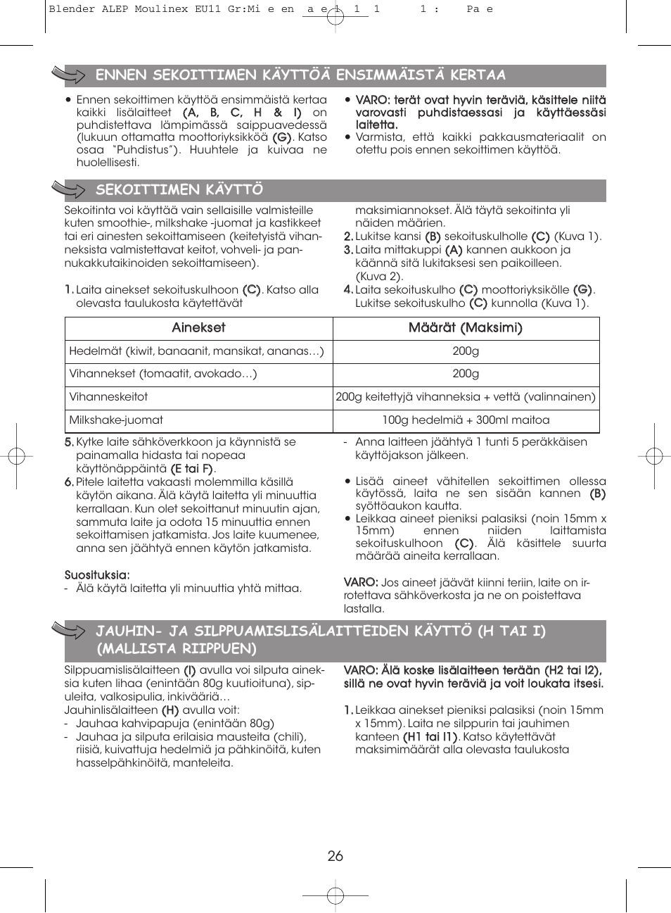 26 ennen sekoittimen käyttöä ensimmäistä kertaa, Sekoittimen käyttö | Moulinex MINI MULTI DELUXE LM125G User Manual | Page 29 / 60