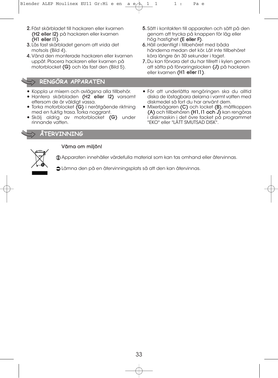 Rengöra apparaten, Återvinning | Moulinex MINI MULTI DELUXE LM125G User Manual | Page 36 / 60