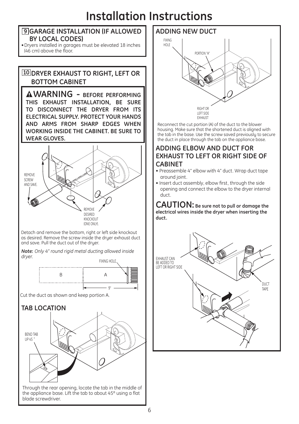 Installation instructions, Warning, Caution | Dryer exhaust to right, left or bottom cabinet, Tab location, Garage installation (if allowed by local codes) | GE GTDX185EDCC User Manual | Page 6 / 8