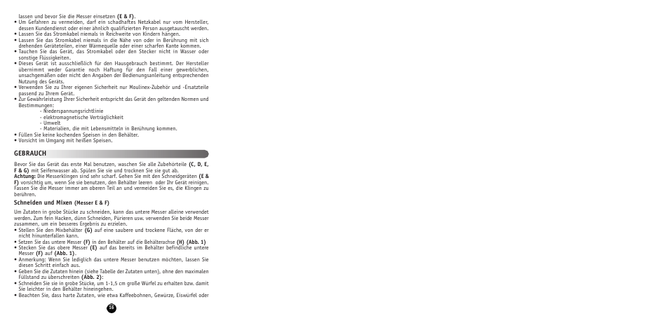 Gebrauch | Moulinex MULTI MOULINETTE AT712G User Manual | Page 18 / 108