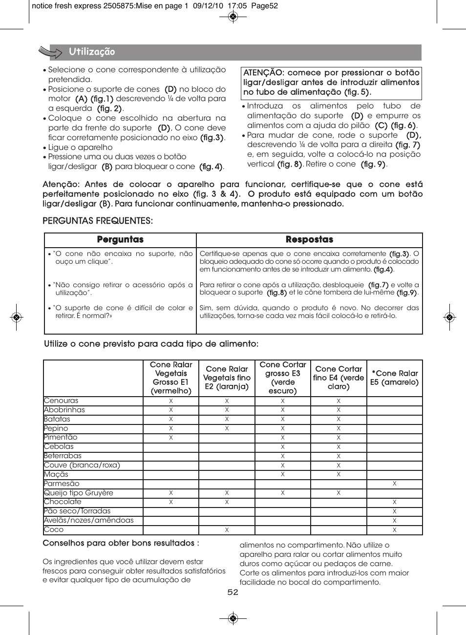 Utilização, Perguntas frequentes, Perguntas respostas | Moulinex FRESH EXPRESS DJ750G User Manual | Page 56 / 76