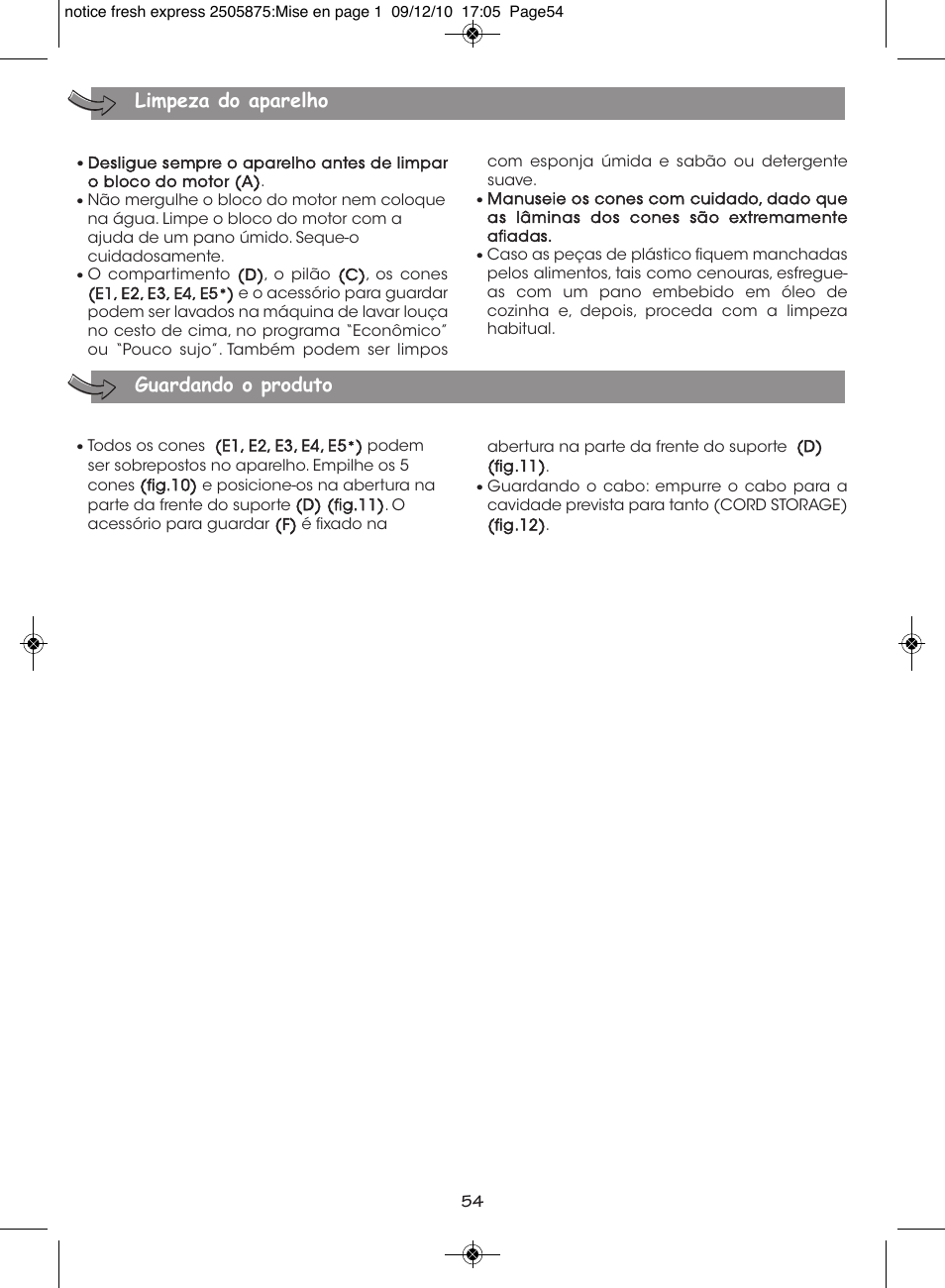 Limpeza do aparelho guardando o produto | Moulinex FRESH EXPRESS DJ750G User Manual | Page 58 / 76