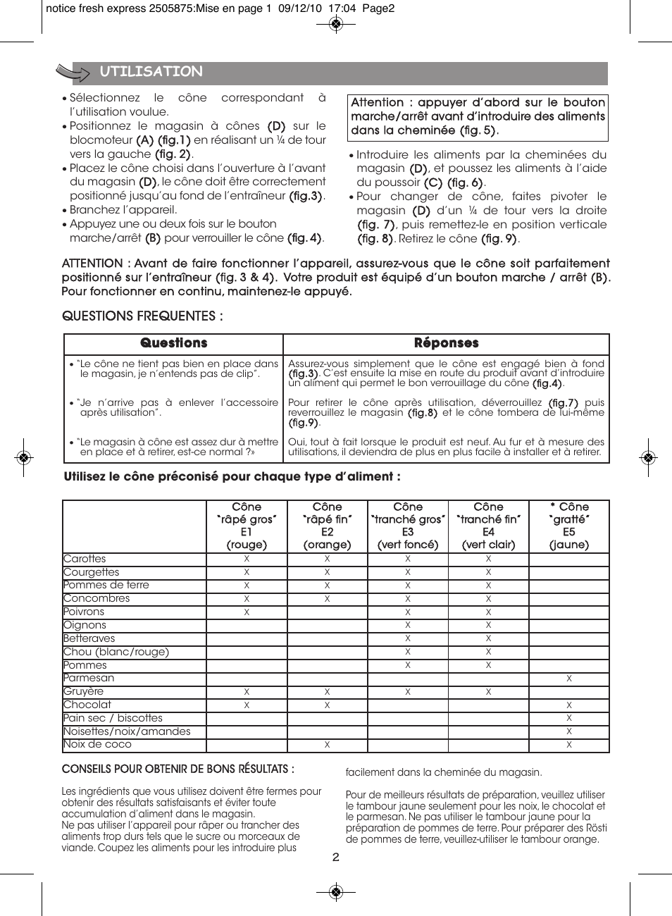 Utilisation, Questions frequentes, Questions réponses | Moulinex FRESH EXPRESS DJ750G User Manual | Page 6 / 76