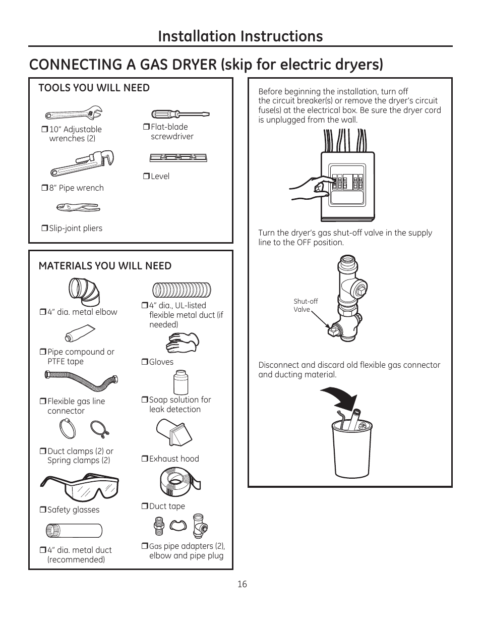 Installation instructions, Connecting a gas dryer (skip for electric dryers), Tools you will need | Materials you will need | GE GFDR480GFWW User Manual | Page 16 / 144