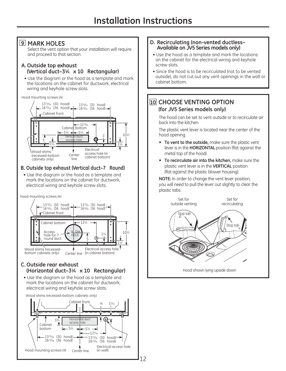 Installation instructions, Mark holes, Choose venting option | A. outside top exhaust (vertical duct–3, X 10, Rectangular), B. 2xwvlghwrsh[kdxvw 9huwlfdogxfw, Round), For jv5 series models only), C. outside rear exhaust (horizontal duct–3 | GE JV566HSS User Manual | Page 12 / 36