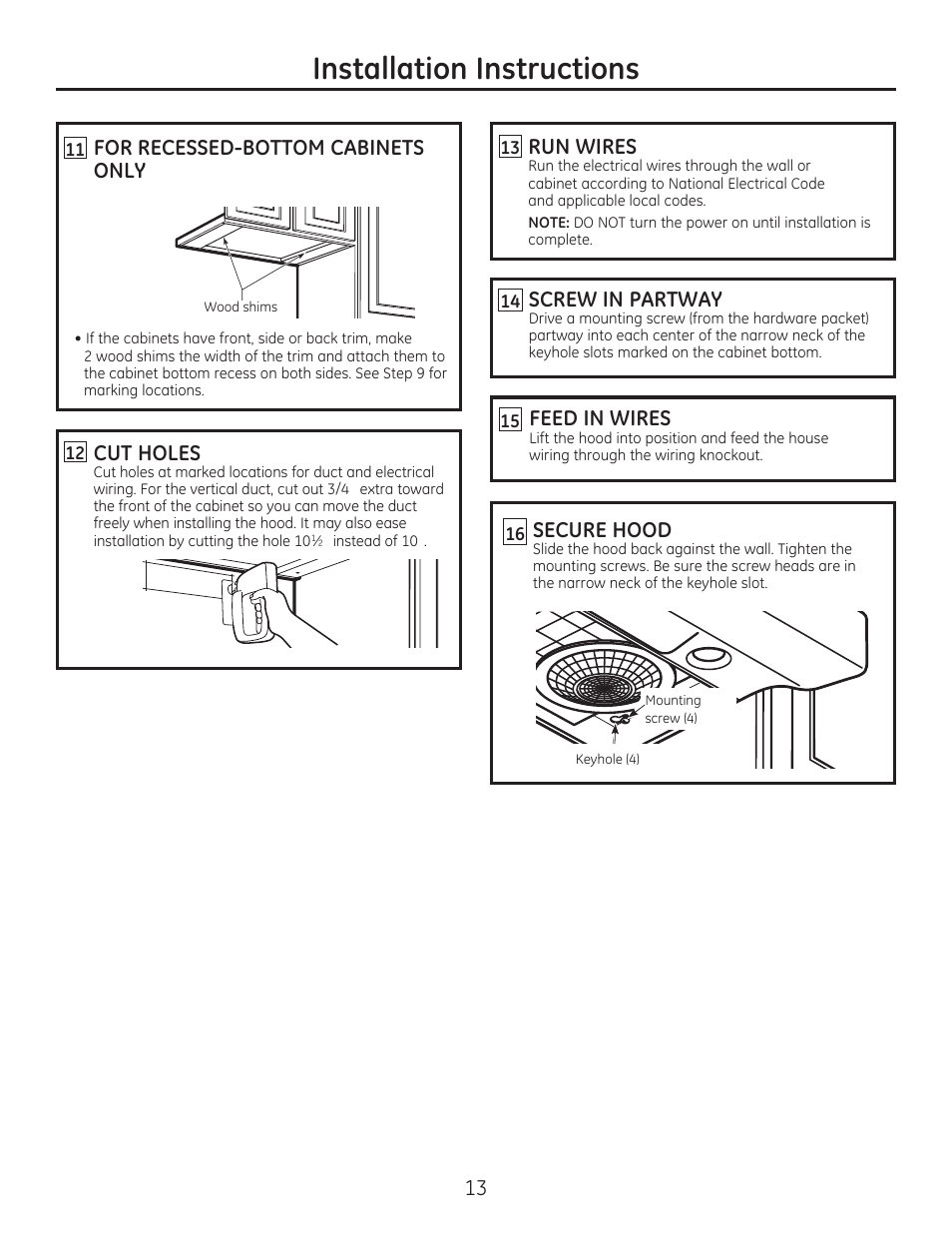 Installation instructions, Cut holes, For recessed-bottom cabinets only | Run wires, Screw in partway, Feed in wires, Secure hood | GE JV566HSS User Manual | Page 13 / 36