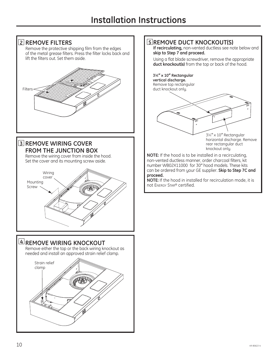 Installation instructions, Remove filters, Remove wiring cover from the junction box | Remove wiring knockout, Remove duct knockout(s) | GE JVE40DTBB User Manual | Page 10 / 32