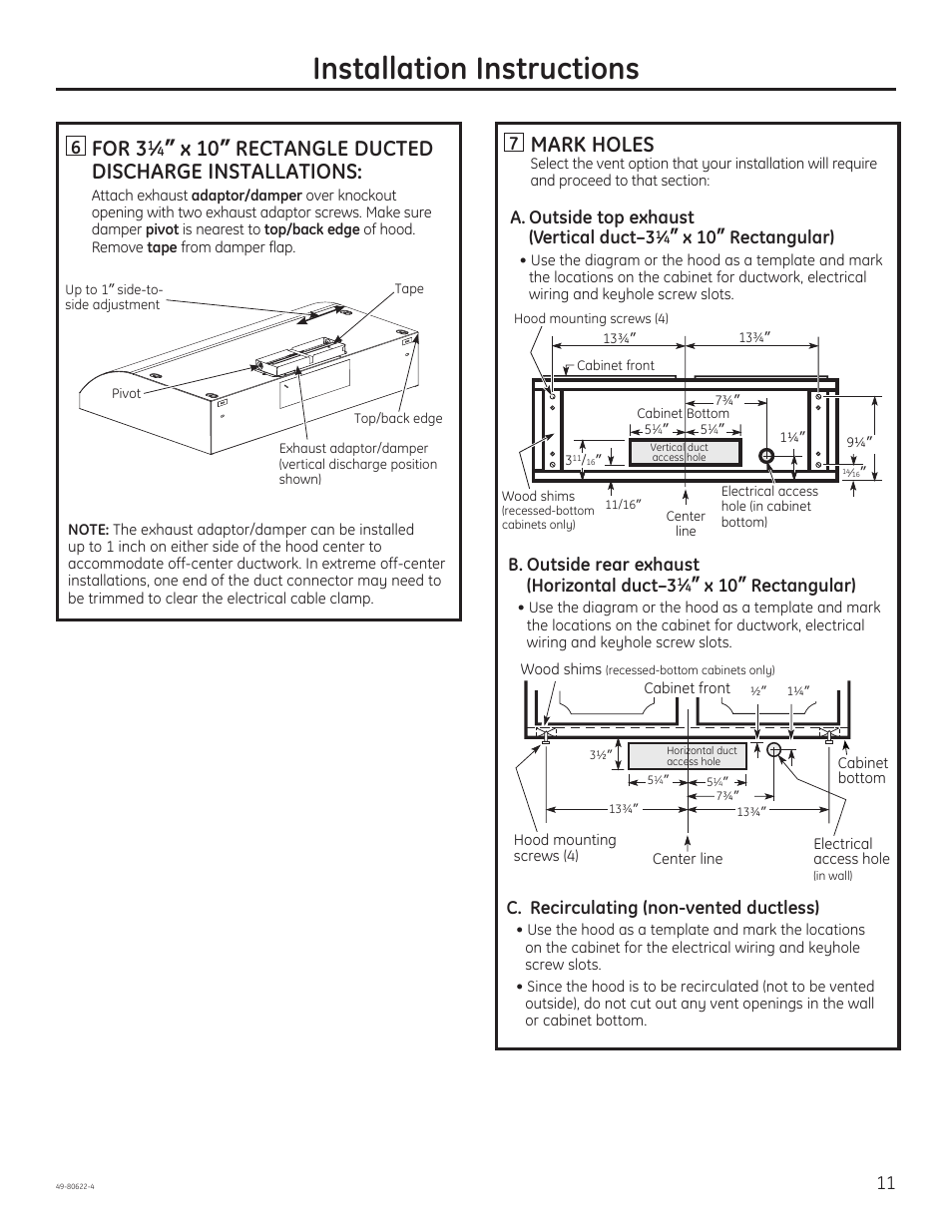 Installation instructions, Mark holes, For 3 | X 10” rectangle ducted discharge installations, A. outside top exhaust (vertical duct–3, X 10, Rectangular), B. outside rear exhaust (horizontal duct–3, C. recirculating (non-vented ductless) | GE JVE40DTBB User Manual | Page 11 / 32