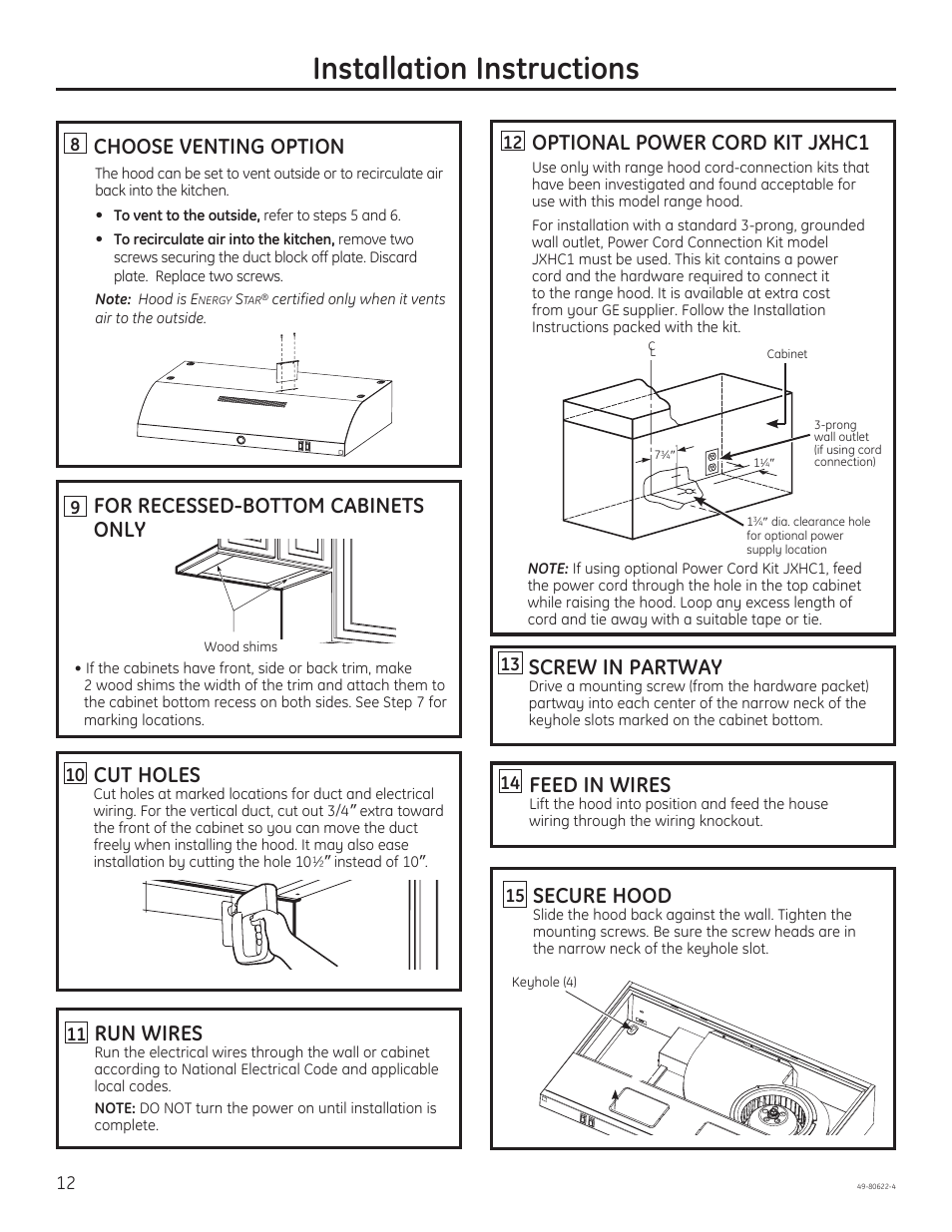 Installation instructions, Choose venting option, Cut holes | For recessed-bottom cabinets only, Run wires, Screw in partway, Feed in wires, Secure hood, Optional power cord kit jxhc1 | GE JVE40DTBB User Manual | Page 12 / 32