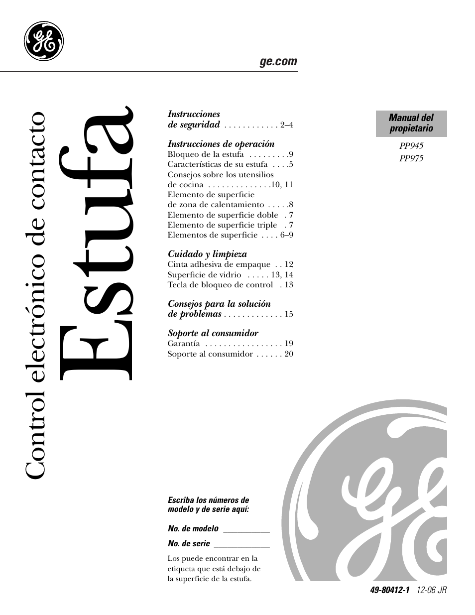 Español, Instrucciones de operación, Cuidado y limpieza | Soporte al consumidor, Estufa, Control electrónico de contacto | GE PP945SMSS User Manual | Page 21 / 40