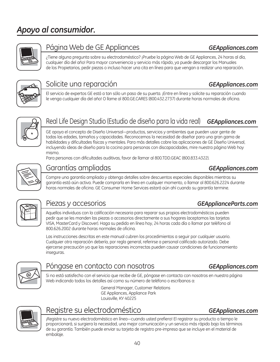 Apoyo al consumidor, Registre su electrodoméstico, Página web de ge appliances | Solicite una reparación, Garantías ampliadas, Piezas y accesorios, Póngase en contacto con nosotros | GE PGP990SENSS User Manual | Page 80 / 80