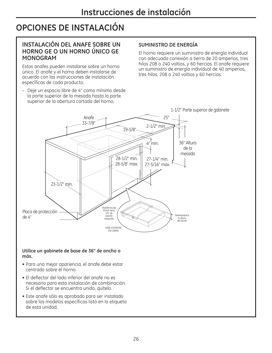 Opciones de instalacion, Suministro de energia, Utilice un gabinete de base de 36" de ancho o más | Instrucciones de instalación | GE PHP960DMBB User Manual | Page 26 / 32