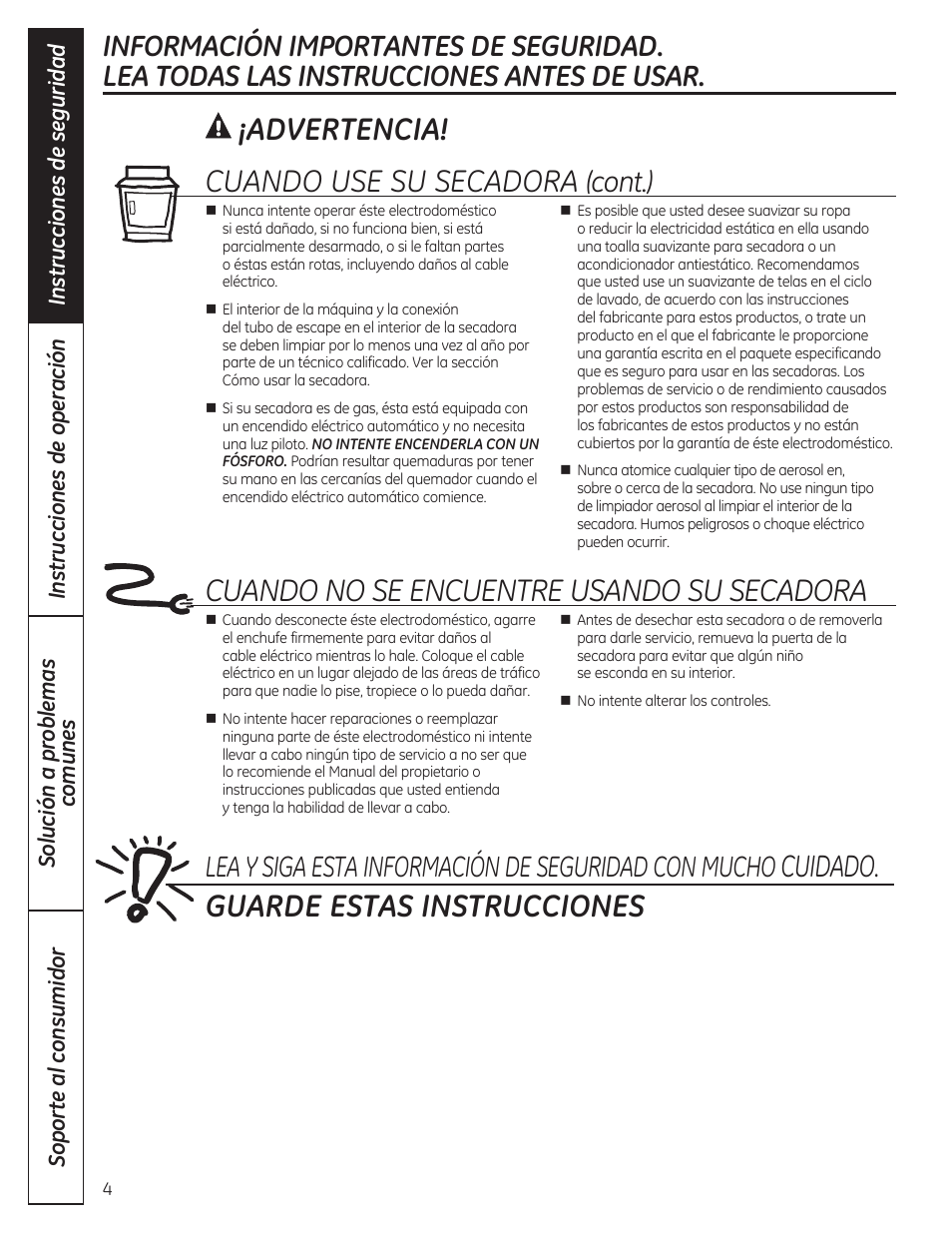 Cuando no se encuentre usando su secadora, Cuidado. guarde estas instrucciones, Advertencia! cuando use su secadora | Lea y siga esta información de seguridad con mucho, Cont.) | GE GTDP280GDWW User Manual | Page 20 / 32