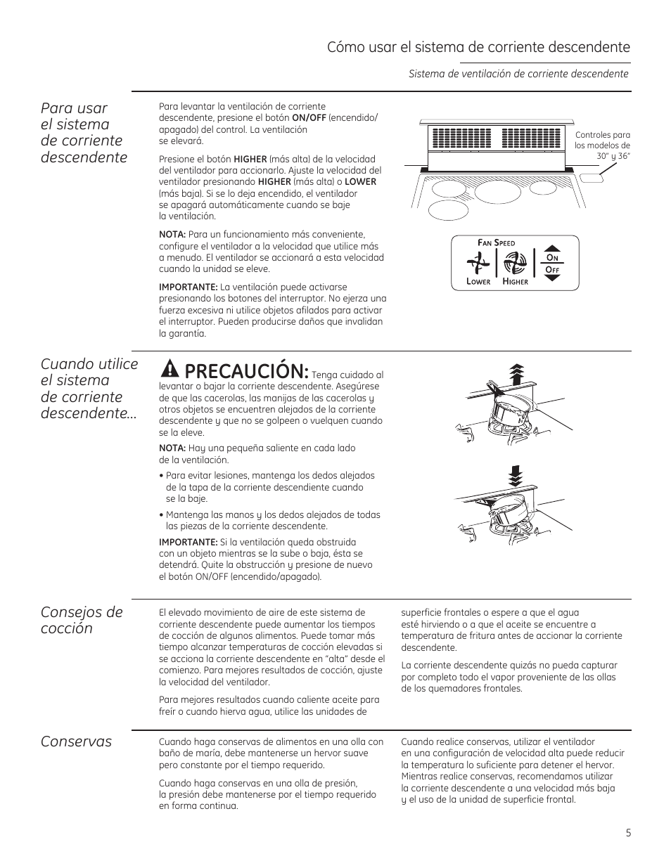 Precaución, Cómo usar el sistema de corriente descendente, Para usar el sistema de corriente descendente | Cuando utilice el sistema de corriente descendente, Consejos de cocción, Conservas | GE PVB94STSS User Manual | Page 15 / 20