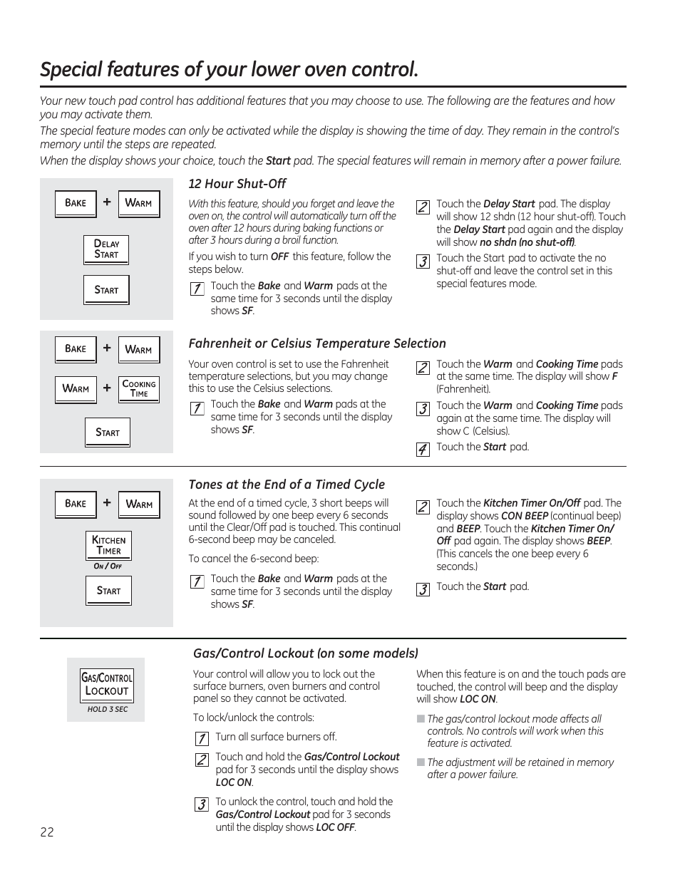 Special features of your lower oven control, 12 hour shut-off, Fahrenheit or celsius temperature selection | Tones at the end of a timed cycle, Gas/control lockout (on some models), Ontrol, Ockout | GE CGS990SETSS User Manual | Page 22 / 114