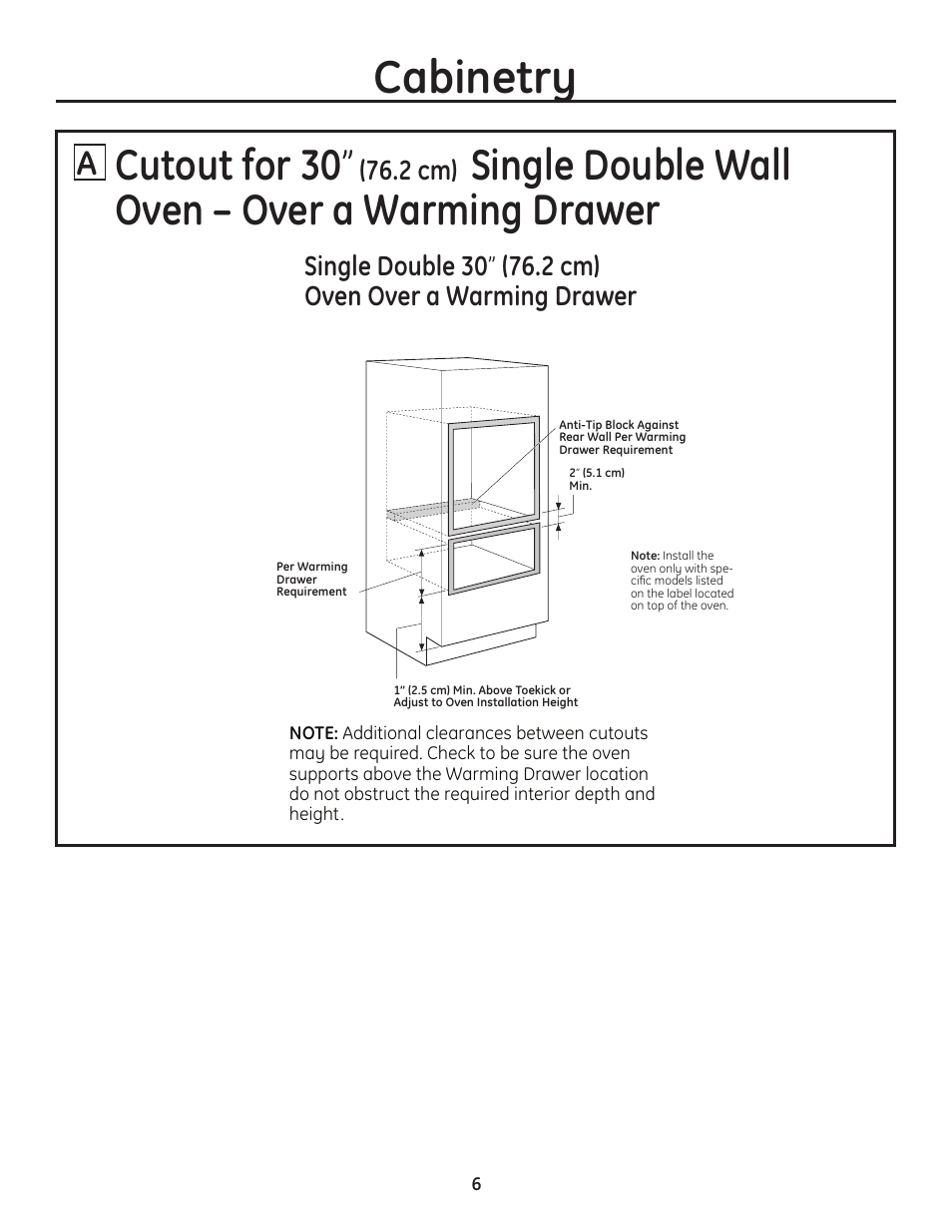 Cabinetry, Cutout for 30, Single double wall oven – over a warming drawer | GE PT925DNBB User Manual | Page 6 / 28