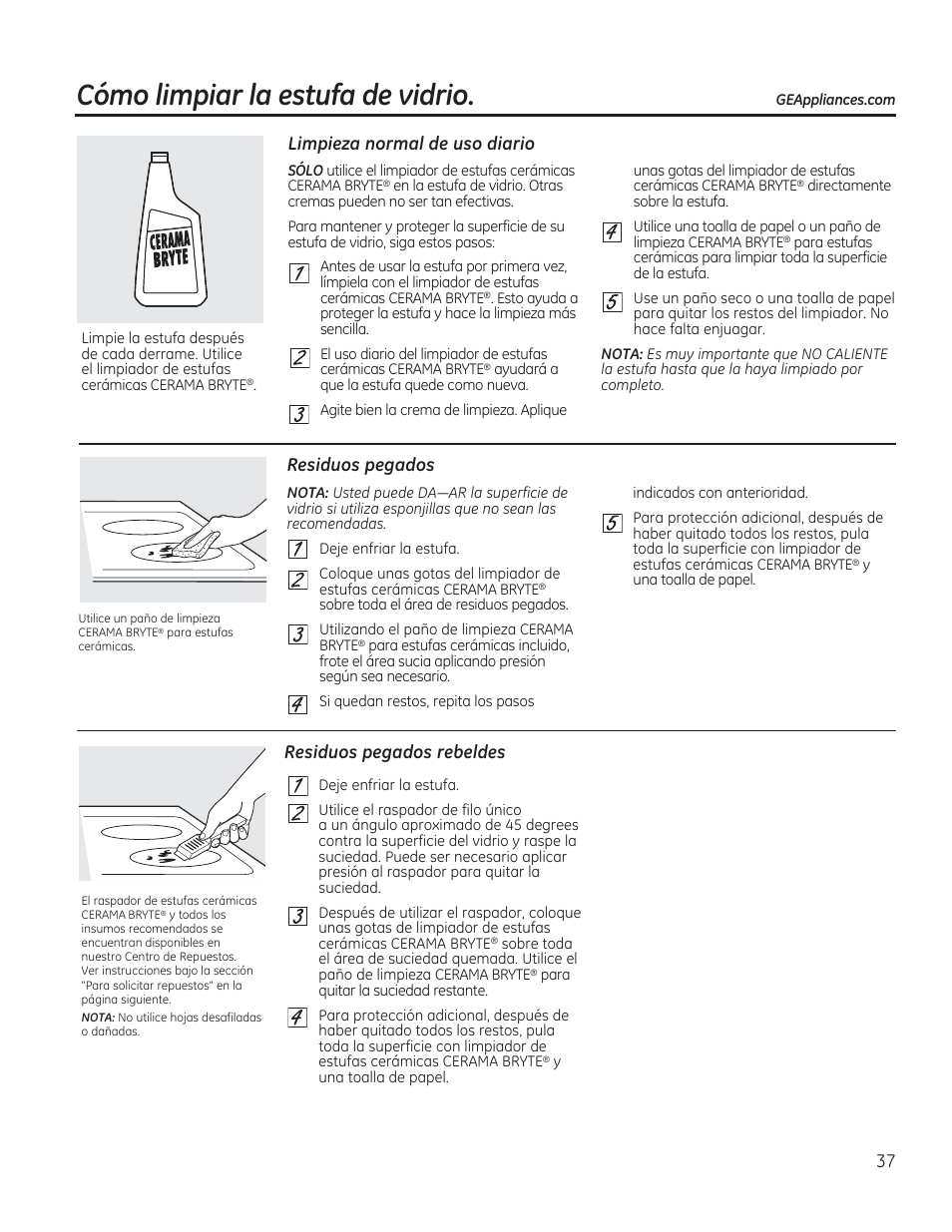 Limpieza normal de uso diario, Residuos pegados, Residuos pegados rebeldes | Cómo limpiar la estufa de vidrio | GE CS975SDSS User Manual | Page 93 / 112