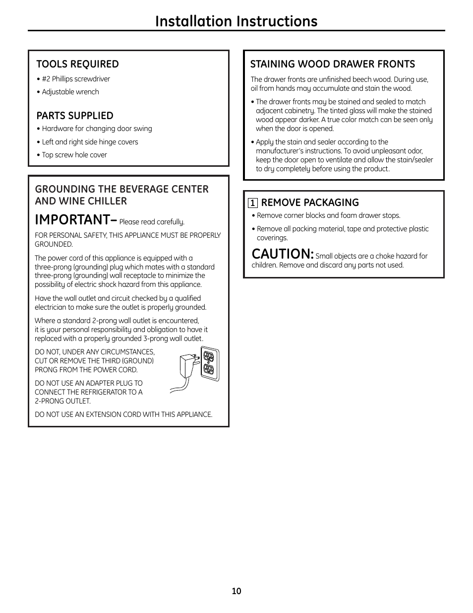 Installation instructions, Important, Caution | Grounding the beverage center and wine chiller, Staining wood drawer fronts, Tools required, Parts supplied remove packaging | GE PCR06WATSS User Manual | Page 10 / 64