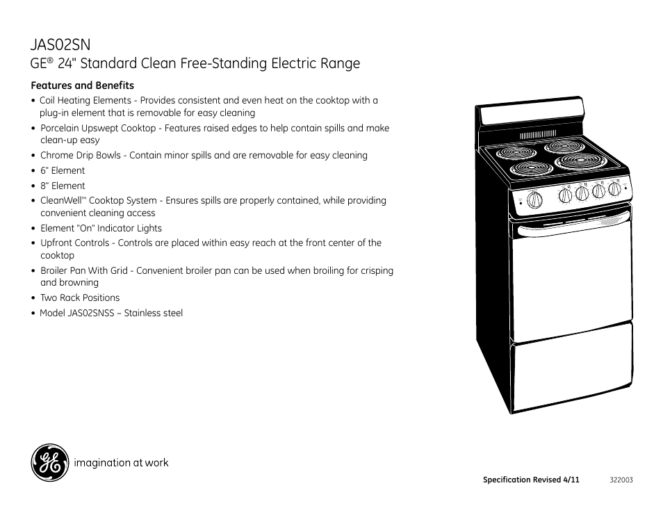 Jas02sn, 24" standard clean free-standing electric range, Features and benefits | Left front, Left rear, Right rear, Right front, Burner on, Specification revised 4/11 | GE JAS02SNSS User Manual | Page 2 / 2