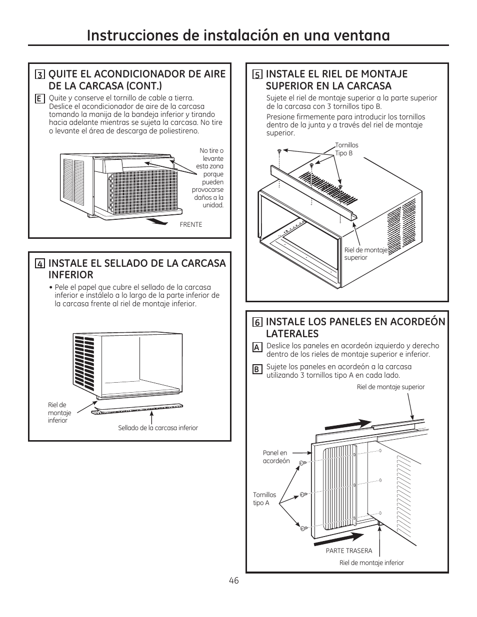 De la carcasa (cont.), S instale el sellado de la carcasa inferior, B instale los paneles en acordeón laterales | Instrucciones de instalación en una ventana | GE AEE08AR User Manual | Page 44 / 52