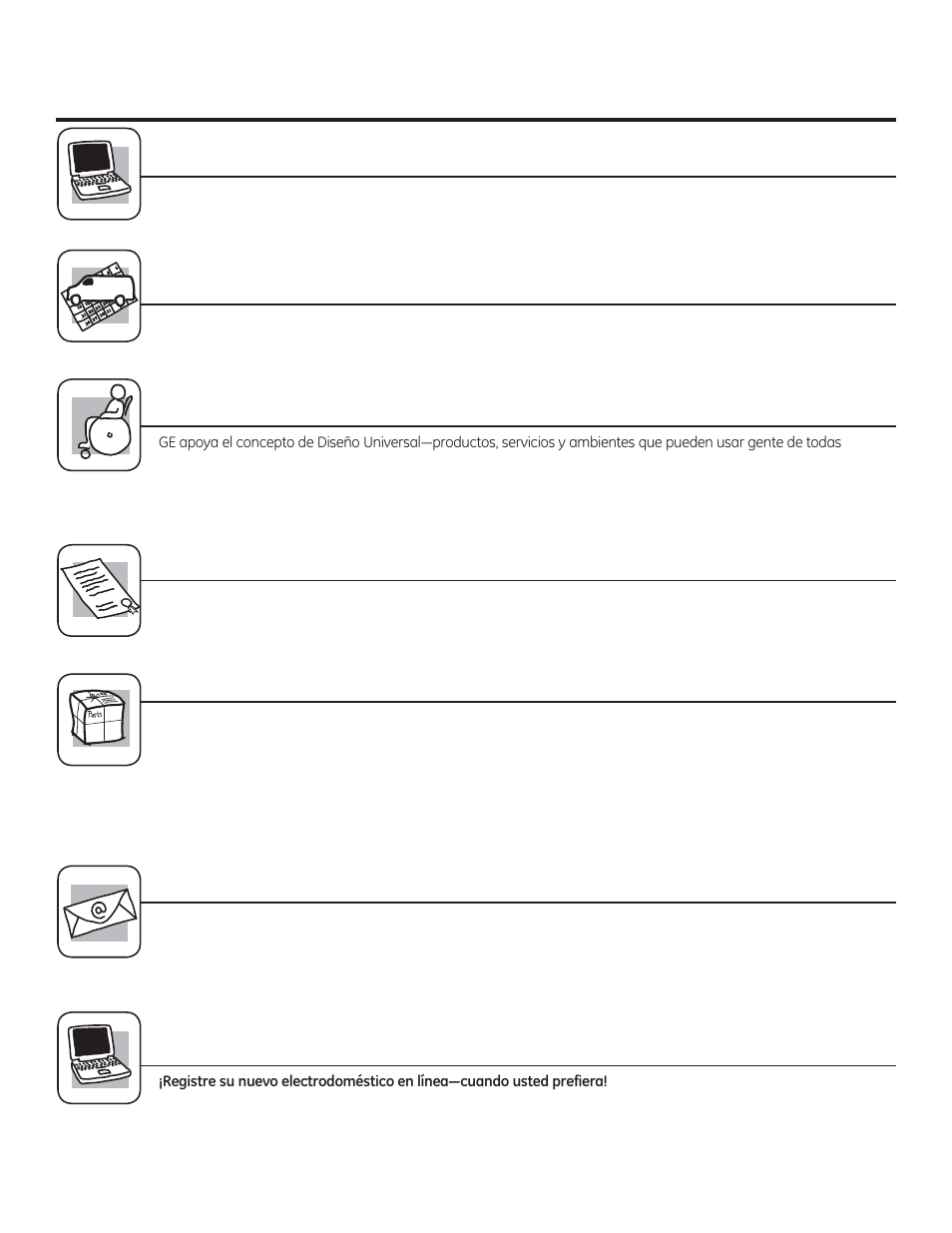 Soporte al consumidor. página web de ge appliances, Solicite una reparación, Garantías ampliadas | Piezas y accesorios, Póngase en contacto con nosotros, Registre su electrodoméstico | GE CT918STSS User Manual | Page 68 / 68